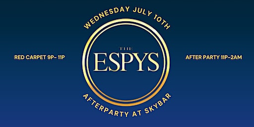Red Carpet ESPY Awards Afterparty @ Academy (Top celebs, Media, Athletes) | Skybar at the Mondrian