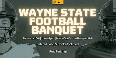 Wayne State Football Banquet | MotorCity Casino Hotel, Grand River Avenue, Detroit, MI, USA