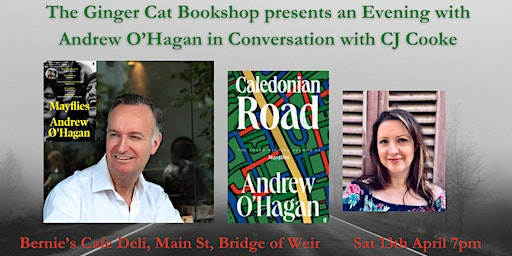 The Ginger Cat Bookshop Presents an Evening with Andrew O'Hagan | Bernie's Cafe Deli