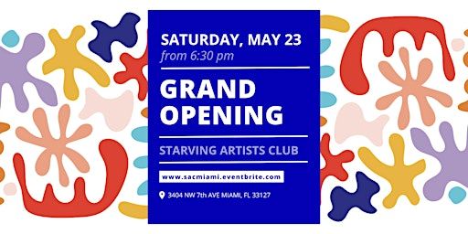 Starving Artists' Club GRAND OPENING | Starving Artists Club