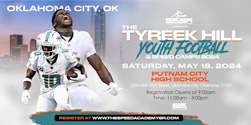 Tyreek Hill Youth Football Camp: OKLAHOMA CITY, OK | Putnam City High ...