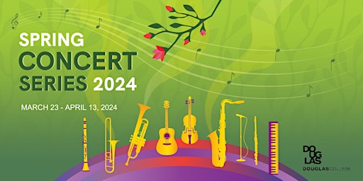 Douglas College Spring Concert Series: Choral Celebration | Laura C Muir Performing Arts