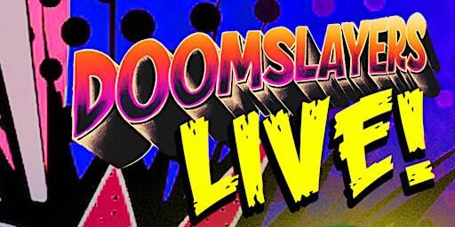 Doomslayers LIVE! - Wednesday October 9th, The Workman's Club | The Workman's Club