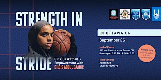 Strength in Stride: Bilqis Abdul-Qaadir National Tour| Ottawa | Hall of Peace