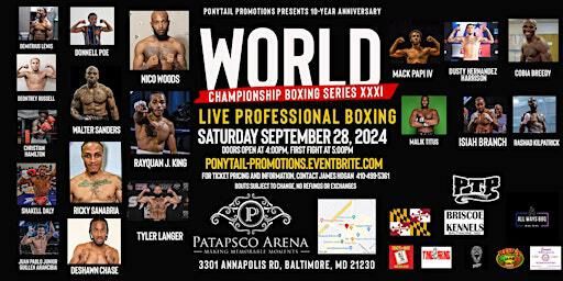 World Championship Boxing Series XXXI | Patapsco Arena
