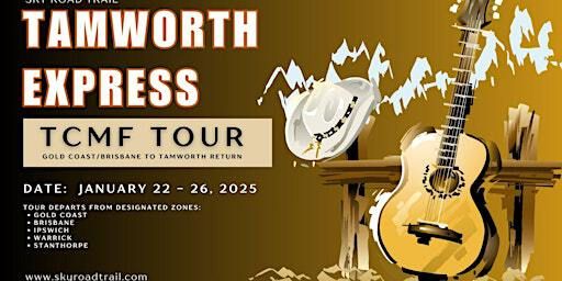 TAMWORTH EXPRESS: TCMF TOUR - Guided Tour to Tamworth Country MusicFestival | Brisbane