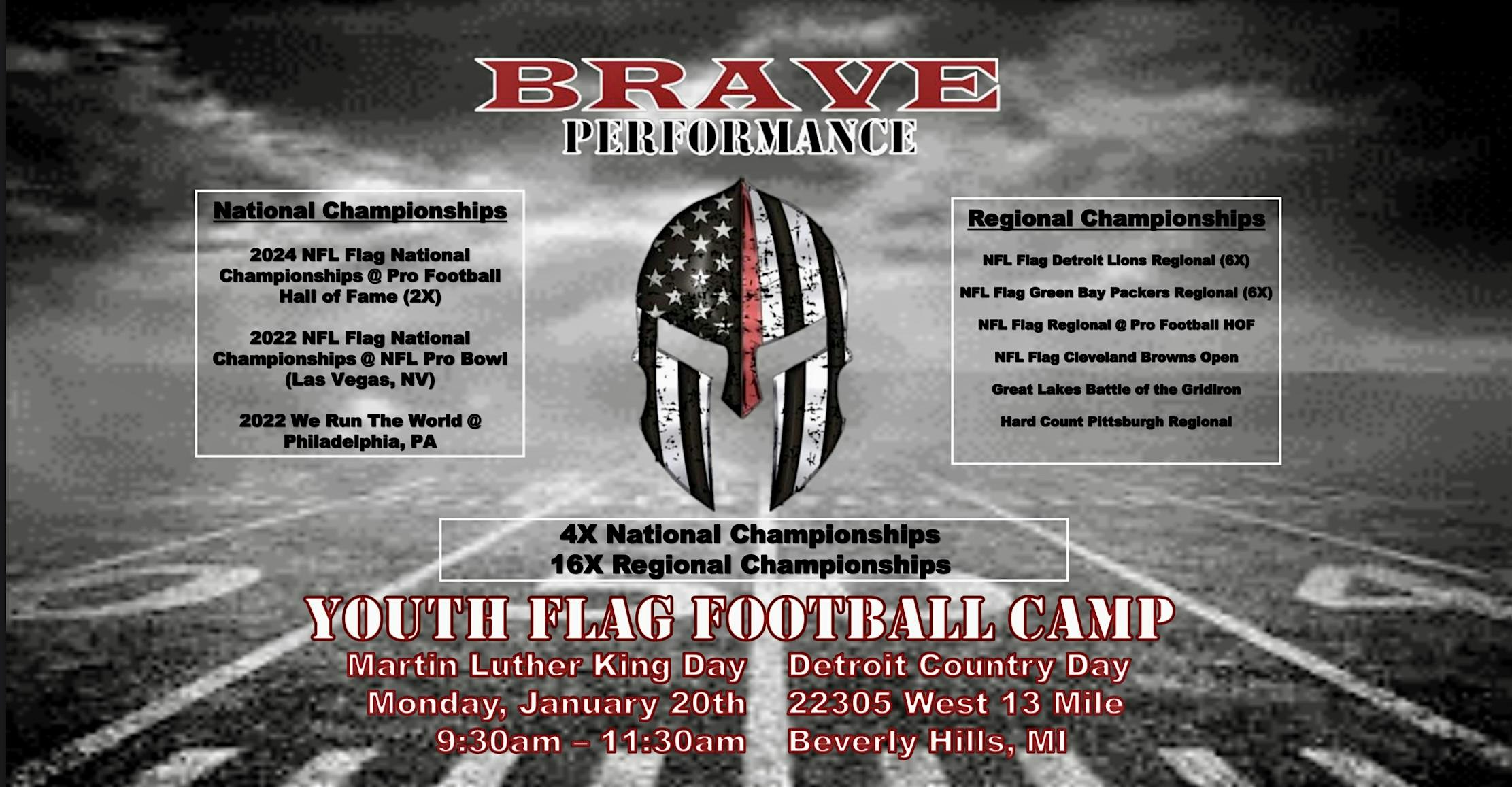 BRAVE Performance - Youth Flag Football Camp | Detroit Country Day School - Upper School, Field House, West 13 Mile Road, Beverly Hills, MI, USA