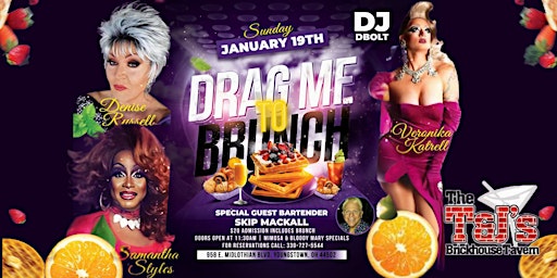 DRAG ME TO BRUNCH | The T & J's Brickhouse Tavern