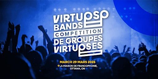 Virtuoso Bands Competition | Maison de la francophonie d'Ottawa
