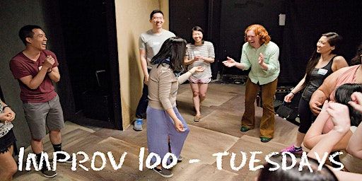 IMPROV 100 TUESDAYS - Intro to Improv - Build Confidence SPRING '25 | 5700 6th Ave S, Suite 109, Seattle, WA, 98108