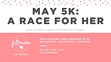 May 5K: A Race for Her | 4631 Amnicola Hwy