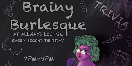 Brainy Burlesque! Trivia! | The AllWays Lounge & Cabaret