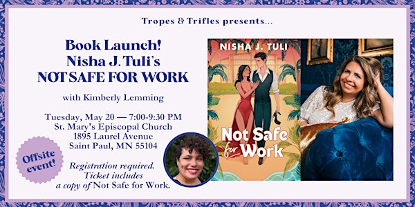 Book launch! Nisha J. Tuli's NOT SAFE FOR WORK, with Kimberly Lemming | St Mary's Episcopal Church