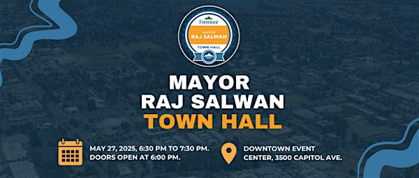 Mayor Raj Salwan Budget Town Hall Meeting | 3500 Capitol Ave