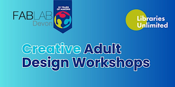 FabLab Exeter Adult T-Shirt Workshop (16yrs+) | FabLab Exeter inside Exeter Library