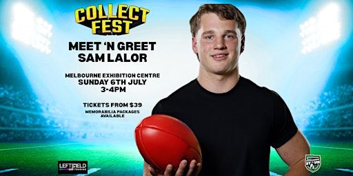 Sam Lalor 'Meet & Greet' at Collect Fest Melbourne! | Melbourne Convention and Exhibition Centre (MCEC)