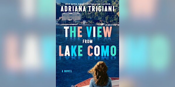 The Lake Como Show with Adriana Trigiani | College of Staten Island Springer Concert Hall