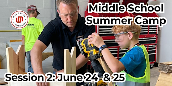 2025 Middle School Summer Camp | West Michigan Construction Institute