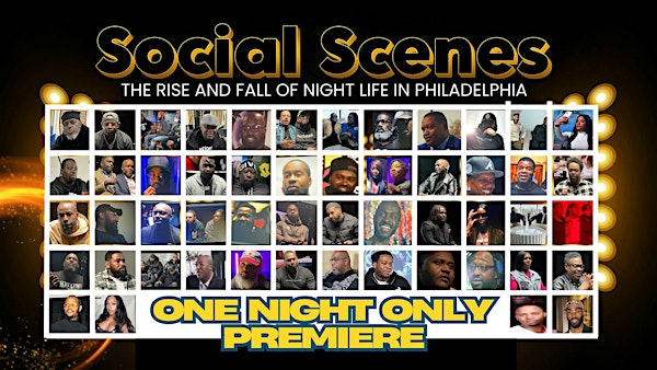 Social Scenes Documentary - World Premiere | PFS East Theater