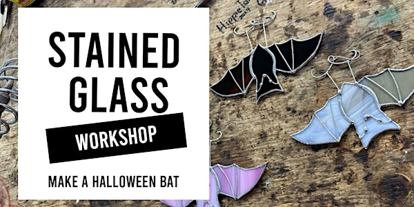 Halloween Bats- Stained Glass Workshop | 643 Talbot St