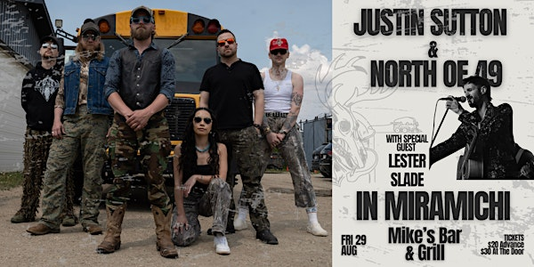 Justin Sutton & North of 49 in Miramichi | Mike's Bar and Grill Miramichi NB Canada
