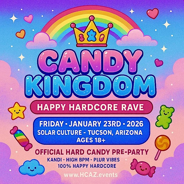 CANDY KINGDOM (Hard Candy Official Pre-Party) | Solar Culture