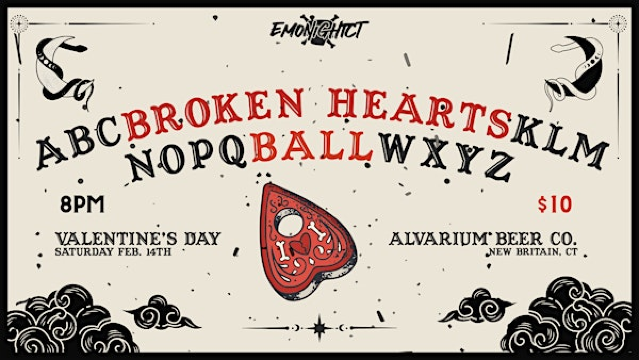 Emo Night CT - Broken Hearts Ball | Alvarium Beer Company