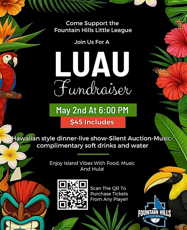 Fountain Hills Little League Luau Fundraiser | Fountain Hills Chamber Of Commerce