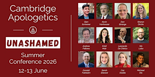 Cambridge Apologetics Summer Conference 2026 | Christ Church