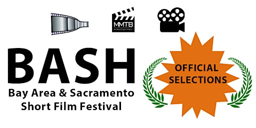 BASH- Bay Area & Sacramento Short Film Festival 2026- Part 1- PLUS | Fort Mason Center for Arts & Culture