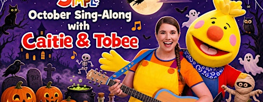 Super Simple's October Sing-Along with Catie and Tobee | Massey Theatre