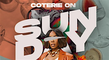 Coterie on Sunday: The Mature Day Party | Coterie