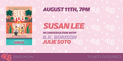 Susan Lee Brooklyn Event for See You at the Sunset | The Ripped Bodice