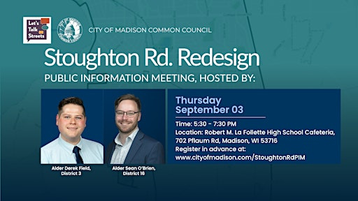 Stoughton Rd. Redesign Public Information Meeting | La Follette High School
