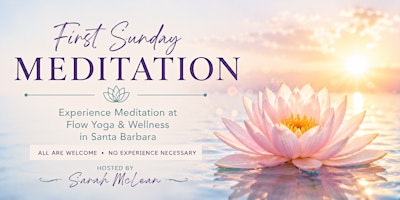 First Sunday Meditation Gathering - at Flow Yoga & Wellness w Sarah McLean | Flow Yoga & Wellness