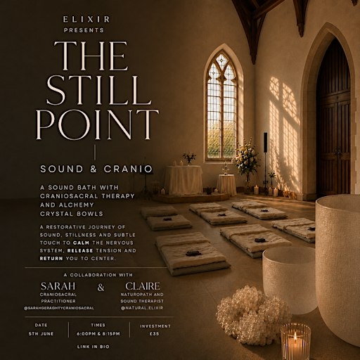 The Still Point- Crystal sound bath with Cranio Sacral therapy 10.30am | The Parish Church of Saint Nicholas