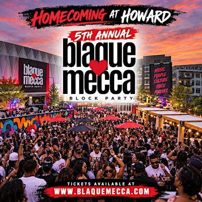 5th Annual Howard Homecoming Blaque Mecca Block Party | metrobar