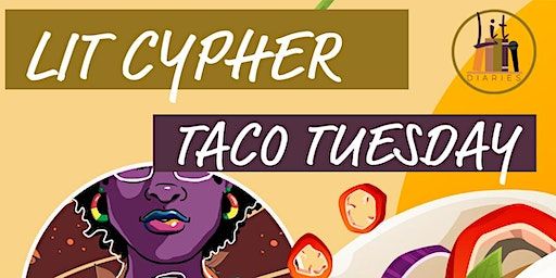 Lit Diaries: Lit Cypher & Taco Event (Atlanta) | 2057 Main St NW