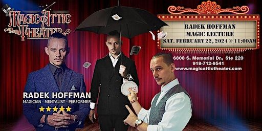 Radek Hoffman Magic Lecture | Magic Attic Theater