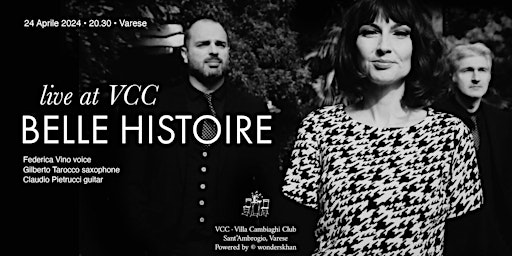 Belle Histoire at VCC | Via Bicocca, 48