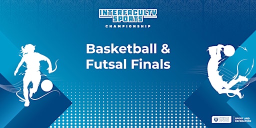 Interfaculty Basketball and Futsal Finals | Sports Centre University of Auckland