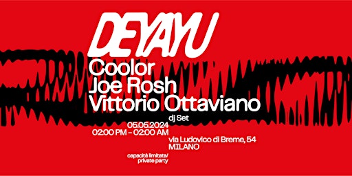 Deyayu (Jooice) @ Ruum Private Party Milan | Via Ludovico di Breme, 54