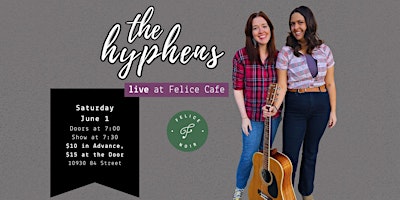Felice Noir : The Hyphens! | 10930 84 Street NW