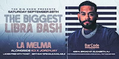 The Big Show Saturdays: The Biggest Libra Bash in History | BarCode