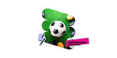 Social Soccer | Grade 6 - Year 12 | Glenroy Central Primary School