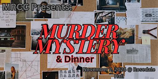 MRCC Murder Mystery | 657 Rosedale Rd S