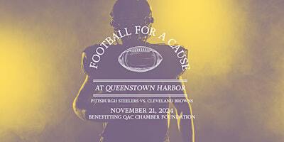 Football at Q-Town: Steelers vs. Browns with the QAC Chamber | Queenstown Harbor Golf