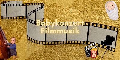 Babykonzert - Highlights der Filmmusik | Palas/Gotischer Saal