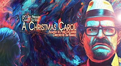 LPO Repertory Theatre Presents: A Christmas Carol December 21st Matinee | Panida Theatre Inc
