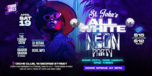St. John’s All White Neon Party | Oíche